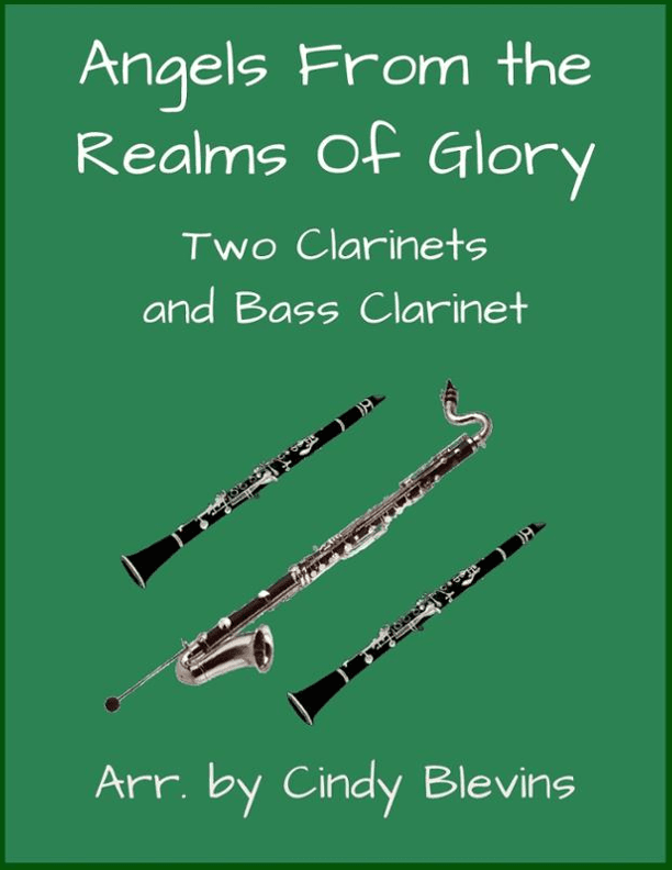 Angels From the Realms of Glory, for Two Clarinets and Bass Clarinet (arr. Cindy Blevins)