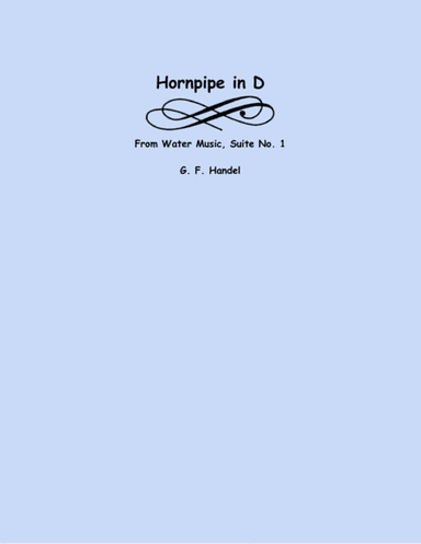 Hornpipe in D from Water Music (two violins and cello) (arr. Lena Seeger)