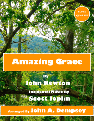 Amazing Grace / The Entertainer (Flute Quartet) (arr. John A. Dempsey)