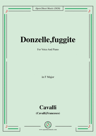 Cavalli-Donzelle,fuggite,in F Major,for Voice and Piano (arr. MSM)