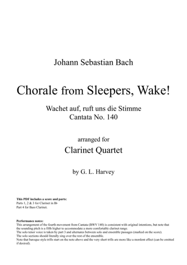 Chorale from Sleepers, Wake! (BWV 140) for Clarinet Quartet (arr. G L Harvey)