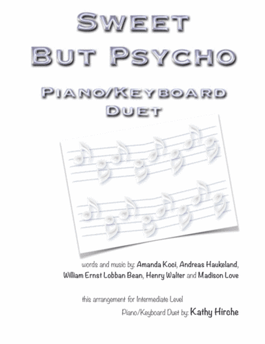 Sweet But Psycho (arr. Kathy Hirche)