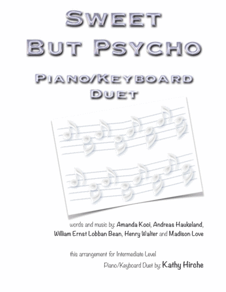 Sweet But Psycho (arr. Kathy Hirche)