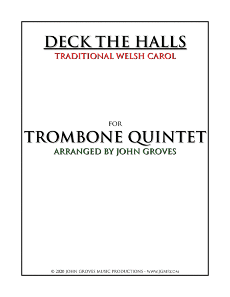 Deck The Halls - Trombone Quintet (arr. John Groves)
