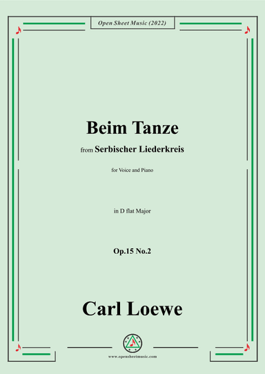 Loewe-Beim Tanze,in D flat Major,Op.15 No.2 (arr. OSM Press)