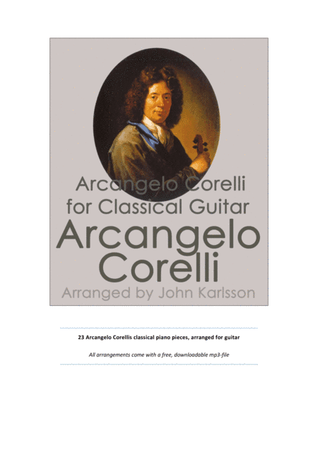 23 Arcangelo Corelli piano pieces, arranged for classical guitar (arr. John Trie)