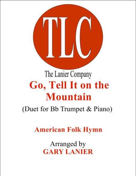 GO, TELL IT ON THE MOUNTAIN (Duet – Bb Trumpet and Piano/Score and Parts) (arr. Gary Lanier)