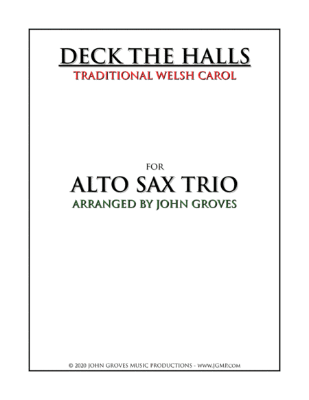 Deck The Halls - Alto Sax Trio (arr. John Groves)