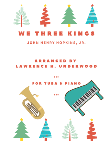We Three Kings for Solo Tuba (arr. Lawrence H. Underwood)