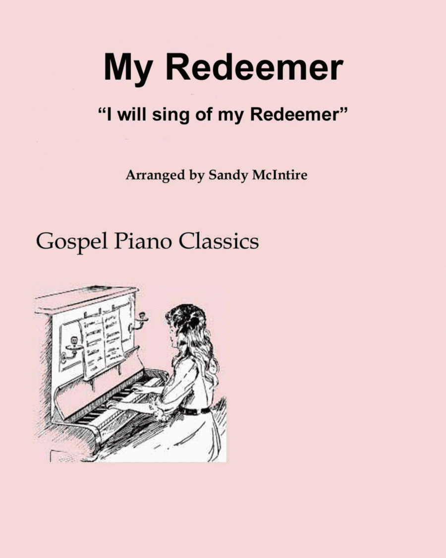 My Redeemer (arr. Sandy McIntire)