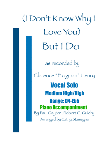 But I Do (i Don't Know Why) (arr. Cathy Stamegna)