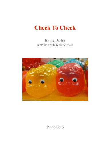 Cheek To Cheek (arr. Martin Kratochwil)