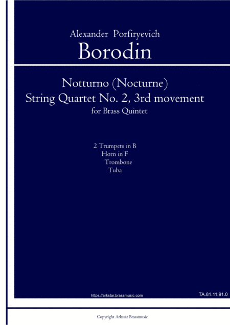 Borodin: Notturno (Nocturne) from String Quartet No.2, 3rd Movement, arrangement for Brass Quintet (arr. Ark Star)