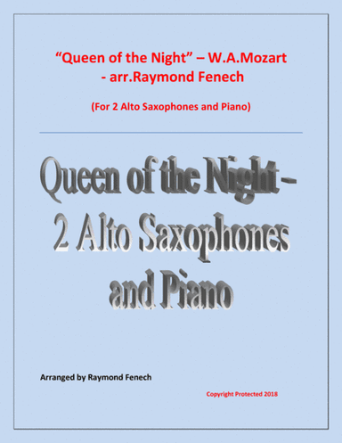 Queen of the Night - From the Magic Flute - 2 Alto Saxes and Piano (arr. Raymond Fenech)