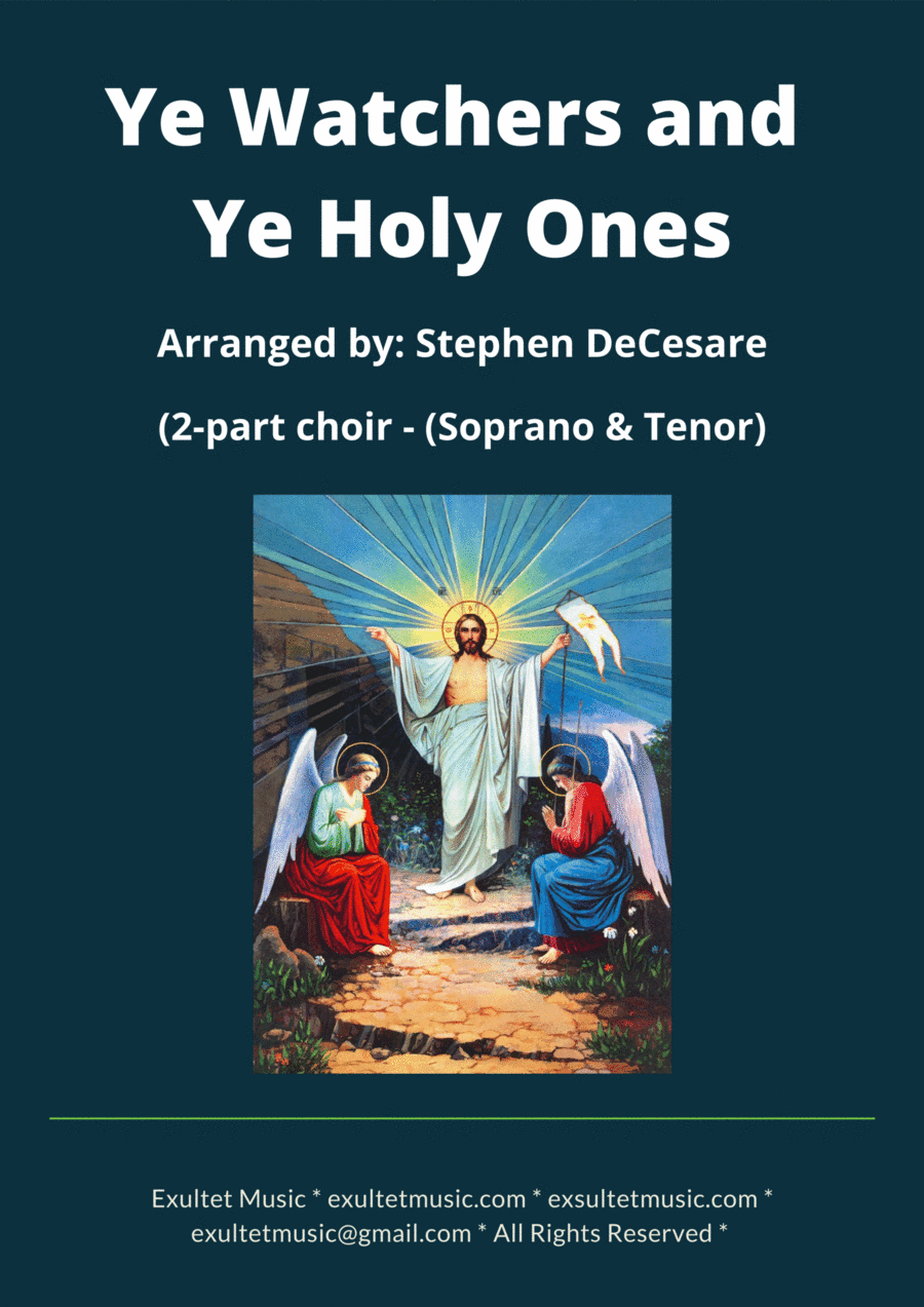 Ye Watchers and Ye Holy Ones (2-part choir - (Soprano and Tenor) (arr. Stephen DeCesare)