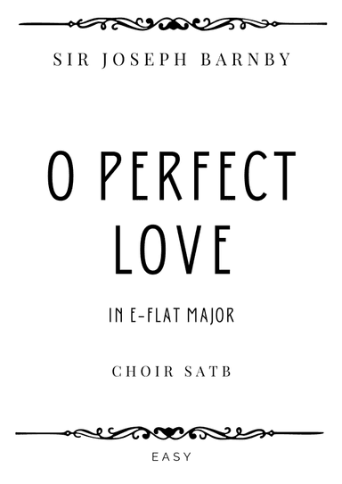 Barnby - O Perfect Love in E Flat Major - Easy (arr. Piacere Music Sheets)