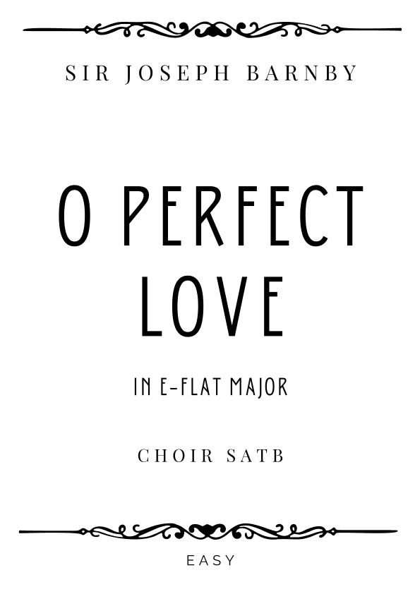 Barnby - O Perfect Love in E Flat Major - Easy (arr. Piacere Music Sheets)
