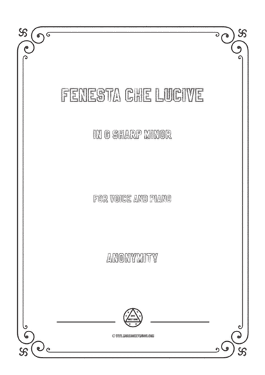 Louis-Fenesta che lucive in g sharp minor,for Voice and Piano (arr. MSM)