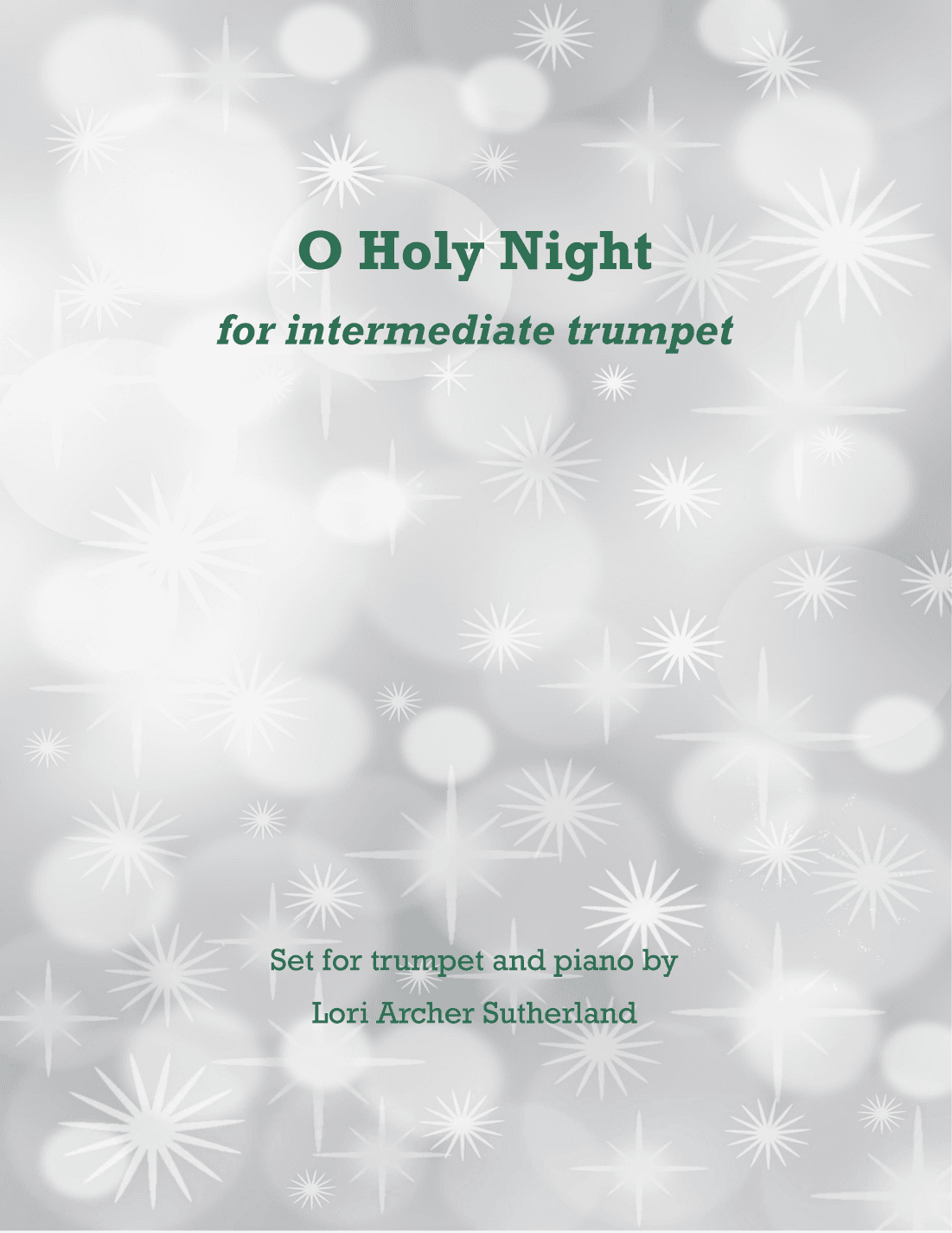 O Holy Night (arr. Lori Archer Sutherland)