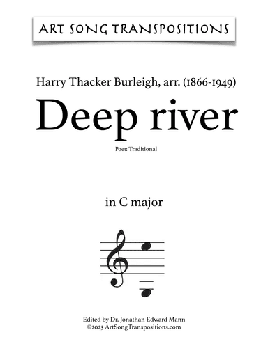 BURLEIGH: Deep river (transposed to C major and B major) (arr. Harry Thacker Burleigh)