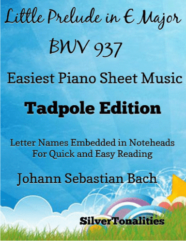 Little Prelude in E Major Bwv 937 Easiest Piano Sheet Music 2nd Edition (arr. SilverTonalities)