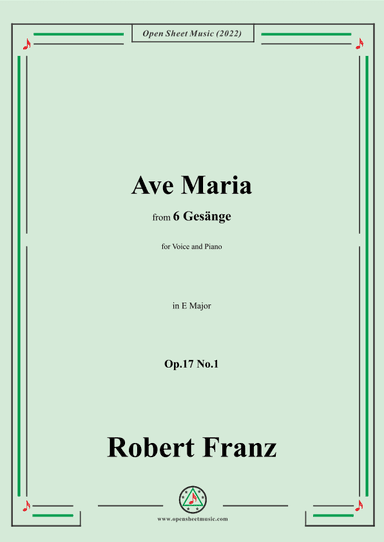 Franz-Ave Maria,in E Major,Op.17 No.1,from 6 Gesange (arr. OSM Press)