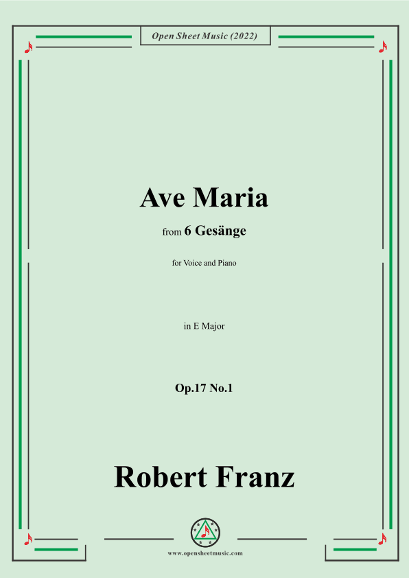 Franz-Ave Maria,in E Major,Op.17 No.1,from 6 Gesange (arr. OSM Press)