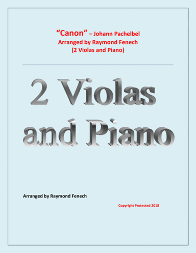 Canon - Johann Pachebel - 2 Violas and Piano - Intermediate/Advanced Intermediate level (arr. Raymond Fenech)