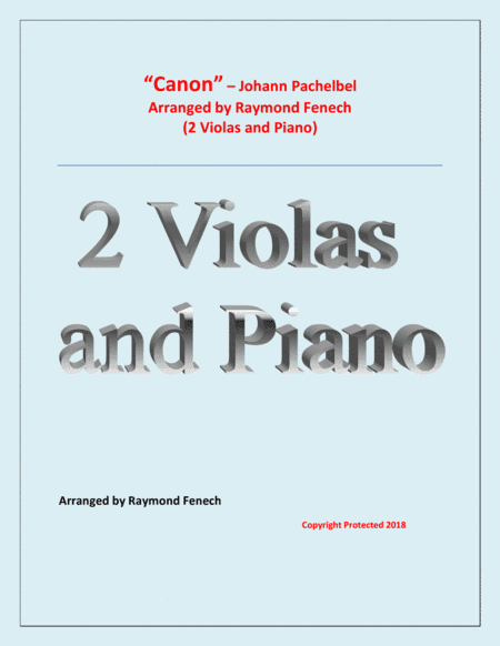 Canon - Johann Pachebel - 2 Violas and Piano - Intermediate/Advanced Intermediate level (arr. Raymond Fenech)