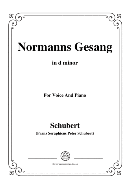 Schubert-Normanns Gesang,in d minor,Op.52,No.5,for Voice and Piano (arr. MSM)