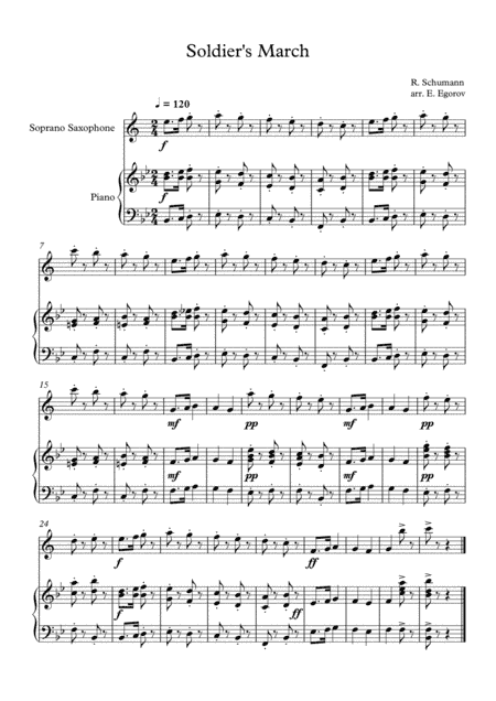 Soldier's March, Robert Schumann, For Soprano Saxophone & Piano (arr. Eugene Egorov)