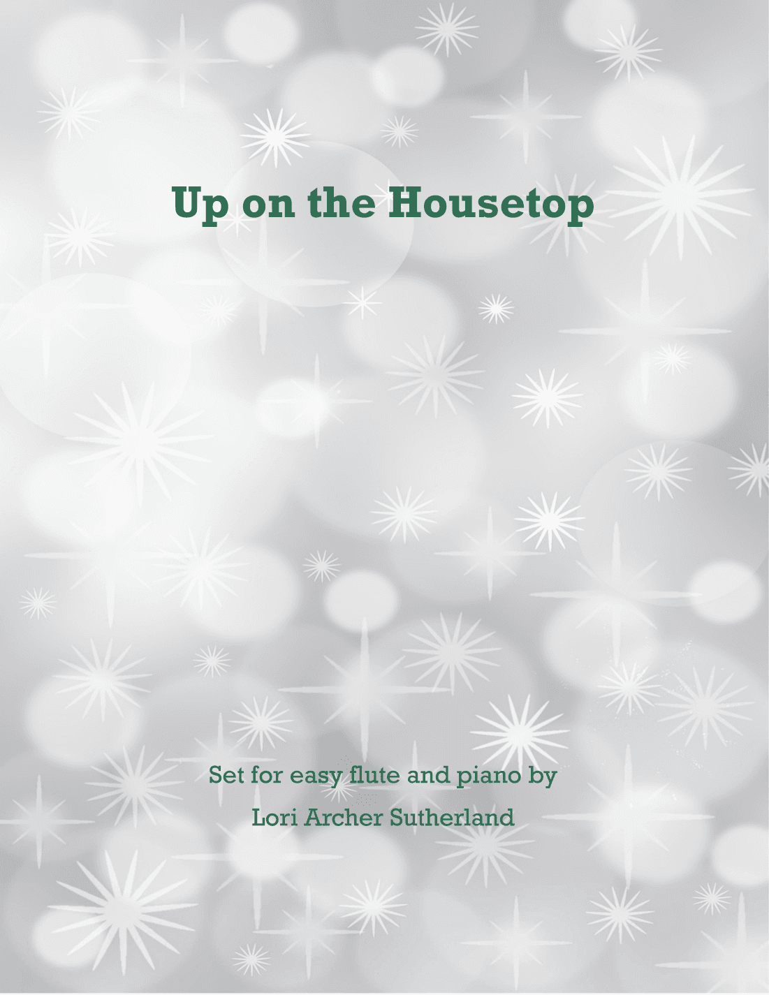 Up on the Housetop (arr. Lori Archer Sutherland)