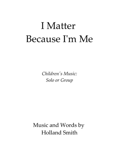 I Matter Because I'm Me - Children's Song