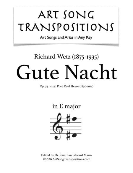 WETZ: Gute Nacht, Op. 35 no. 5 (transposed to E major) (arr. ArtSongTranspositions.com)