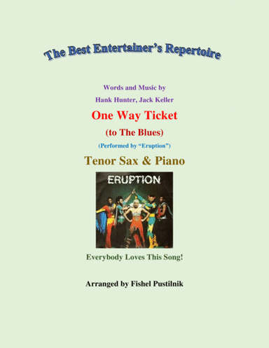 One Way Ticket (to The Blues) (arr. Fishel Pustilnik)