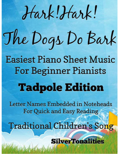 Hark Hark the Dogs Do Bark Easiest Piano Sheet Music 2nd Edition (arr. SilverTonalities)