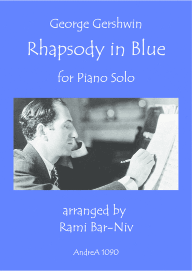 Rhapsody in Blue for Piano Solo (A4 Trim Size) (arr. Rami Bar-Niv)