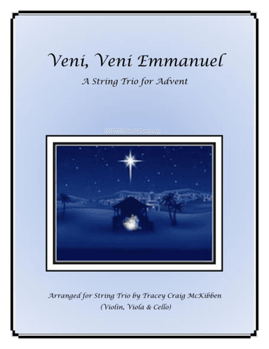 Veni, Veni, Emmanuel for String Trio (arr. Tracey Craig McKibben)