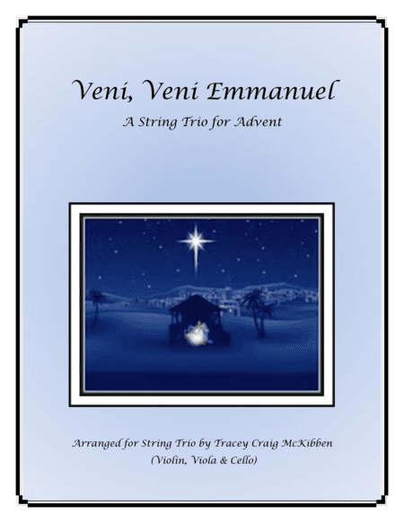 Veni, Veni, Emmanuel for String Trio (arr. Tracey Craig McKibben)