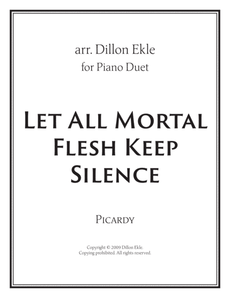 Let All Mortal Flesh Keep Silence (arr. Dillon Ekle)