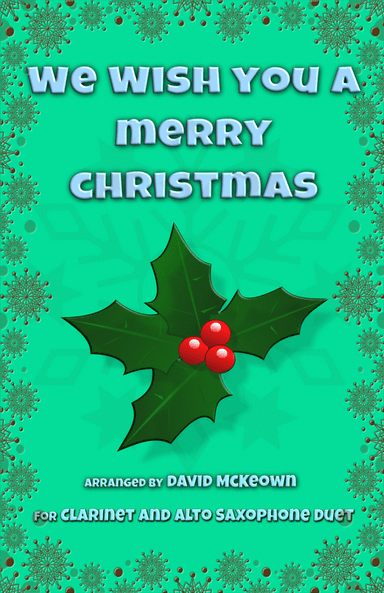 We Wish You a Merry Christmas, Jazz Style, for Clarinet and Alto Saxophone Duet (arr. David McKeown)