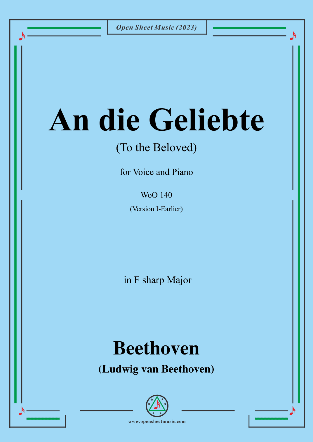 Beethoven-An die Geliebte(To the Beloved),in F sharp Major (arr. OSM Press)