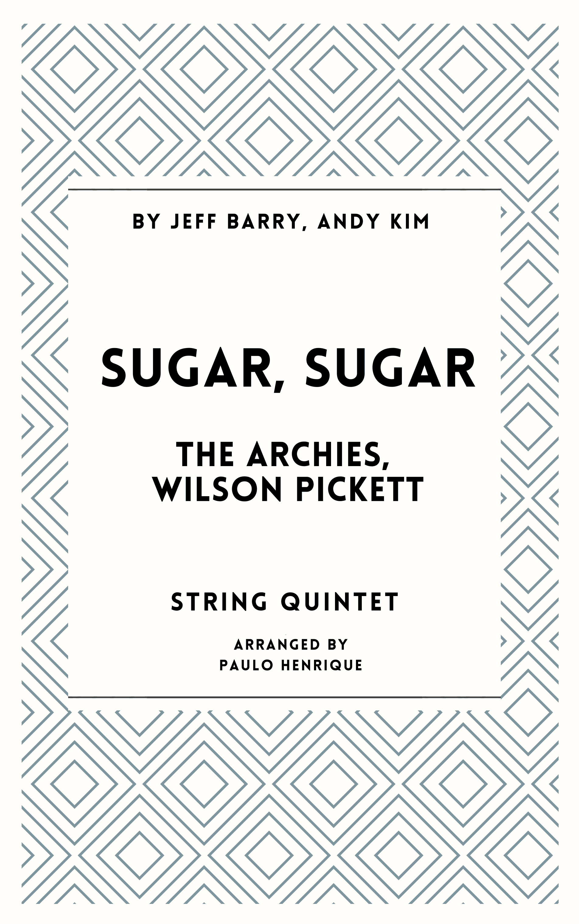 Sugar, Sugar (arr. Paulo Henrique)
