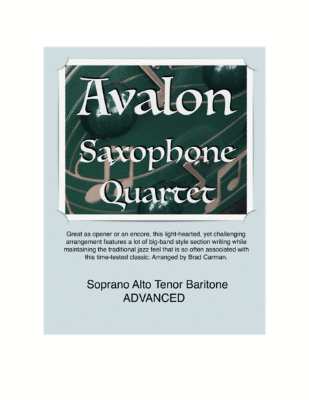 AVALON for SATB Saxophone Quartet (arr. Brad Carman)
