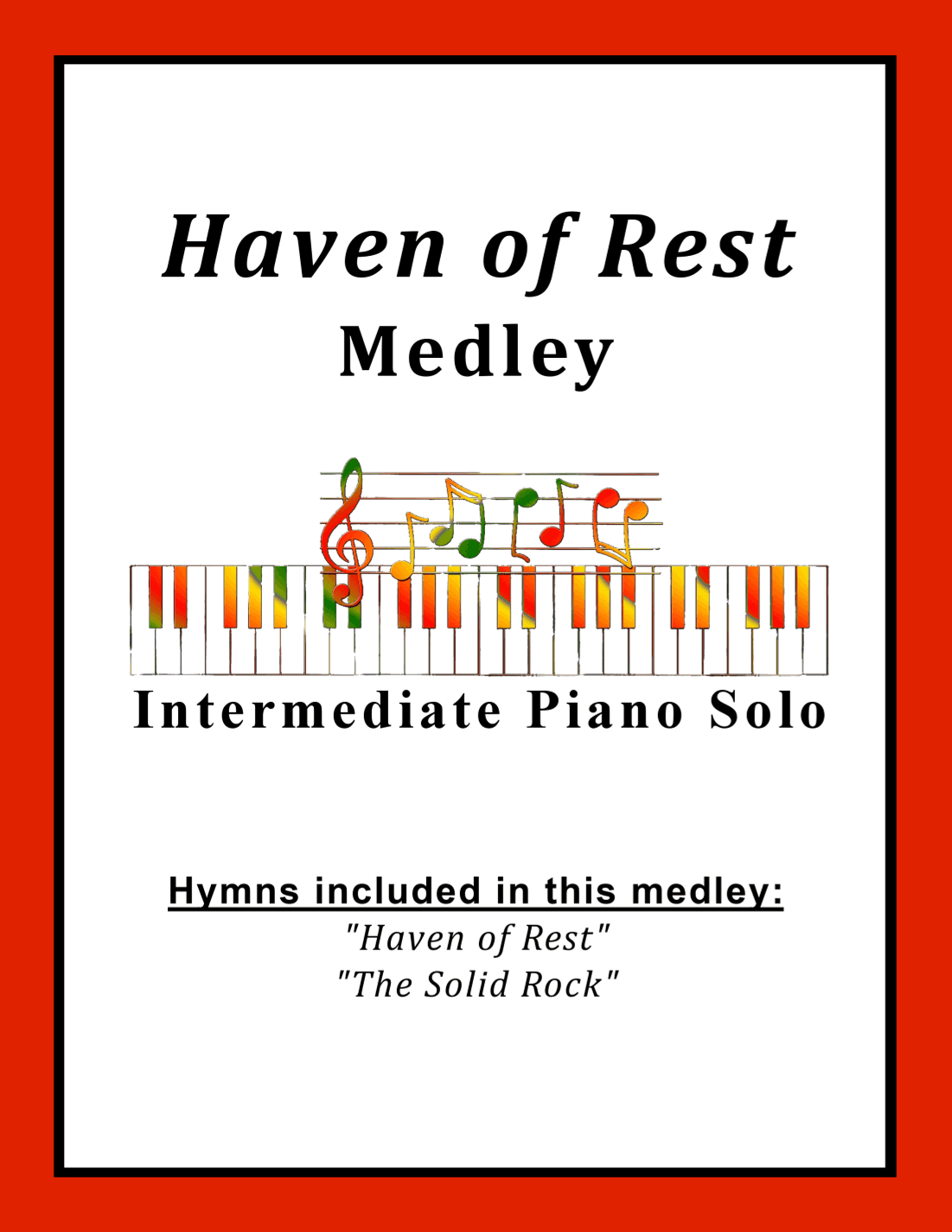Haven of Rest Medley (with The Solid Rock) (arr. Sharon Wilson)