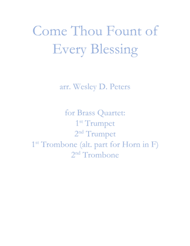 Come Thou Fount of Every Blessing (Brass Quartet) (arr. Wesley D. Peters)