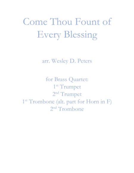 Come Thou Fount of Every Blessing (Brass Quartet) (arr. Wesley D. Peters)