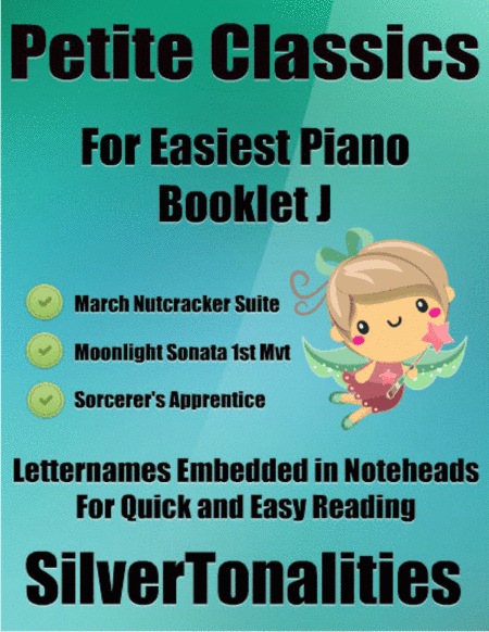 Petite Classics for Easiest Piano Booklet J (arr. SilverTonalities)
