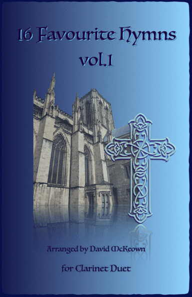 16 Favourite Hymns Vol.1 for Clarinet Duet (arr. David McKeown)