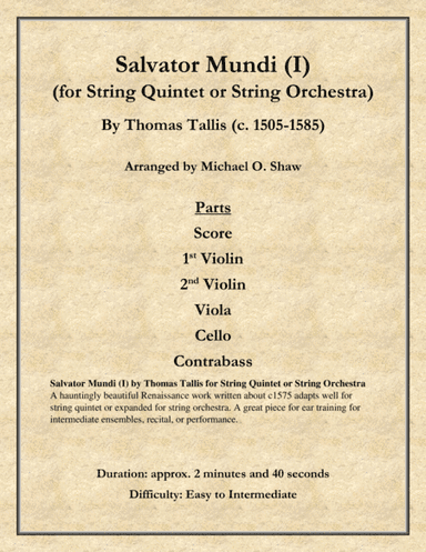Salvator Mundi by Thomas Tallis for String Quintet or String Orchestra (arr. Michael O. Shaw)